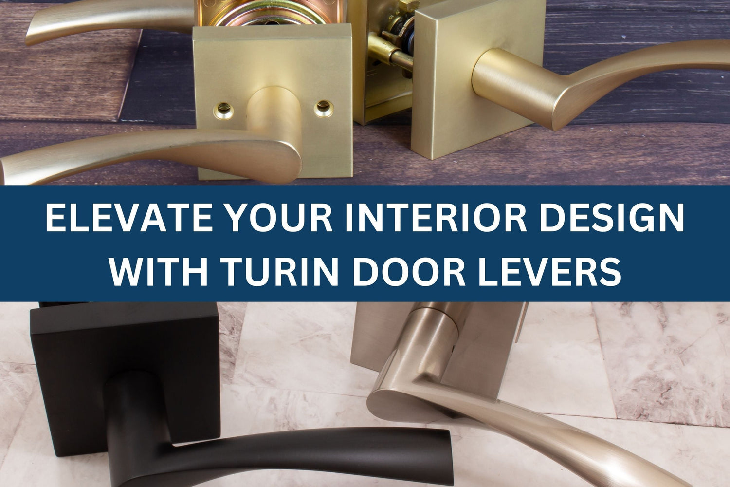 Elevate Your Interior Design with Turin Door Levers Graphic Featuring Turin Levers in Satin Brass, Matte Black, and Satin Nickel