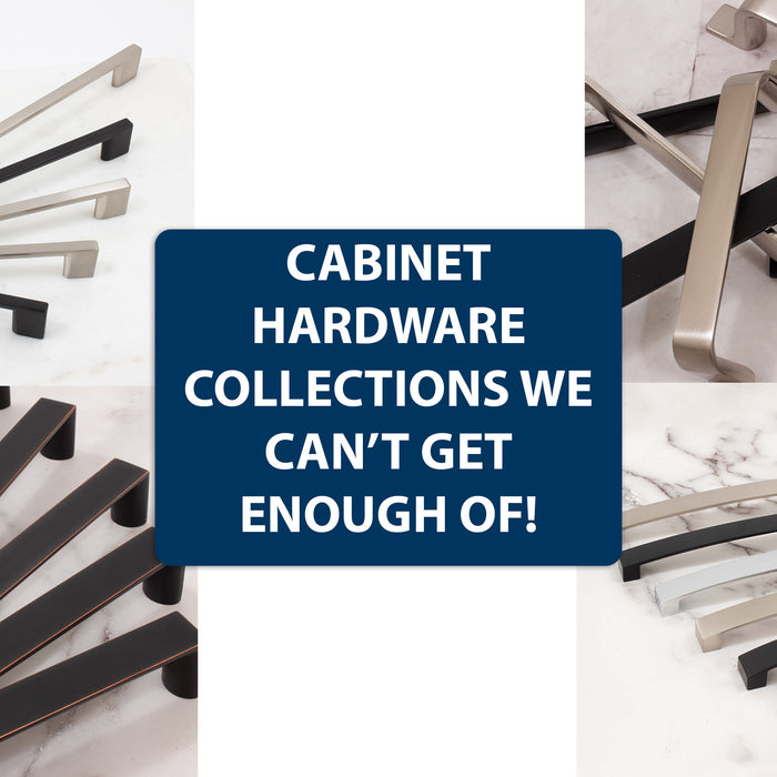 Cabinet Hardware Collections We Can't Get Enough Of!
