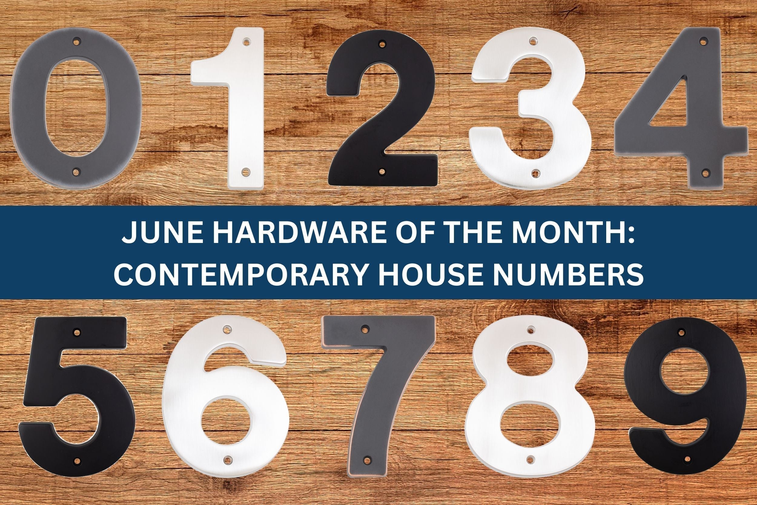 June Hardware of the Month: Contemporary House Numbers