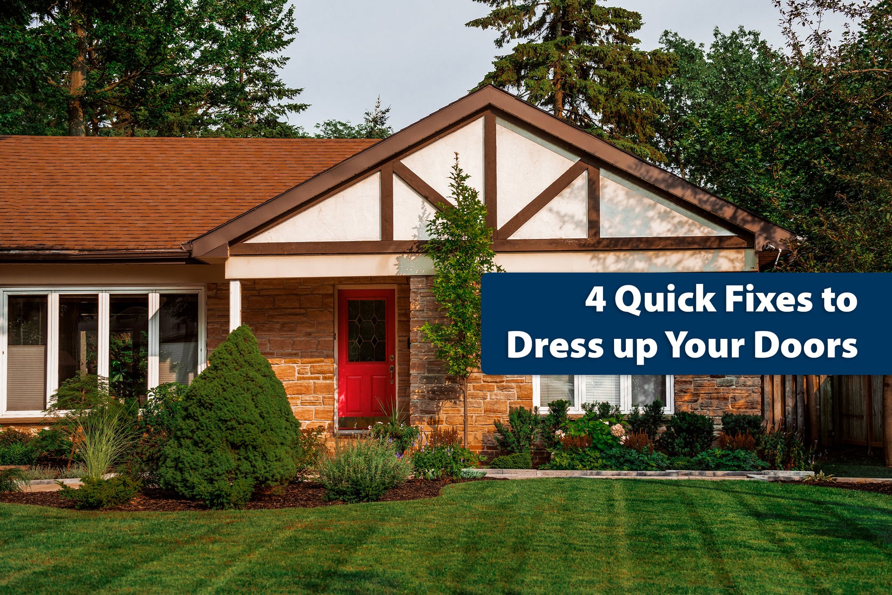 Four Quick Fixes to Dress up Your Doors