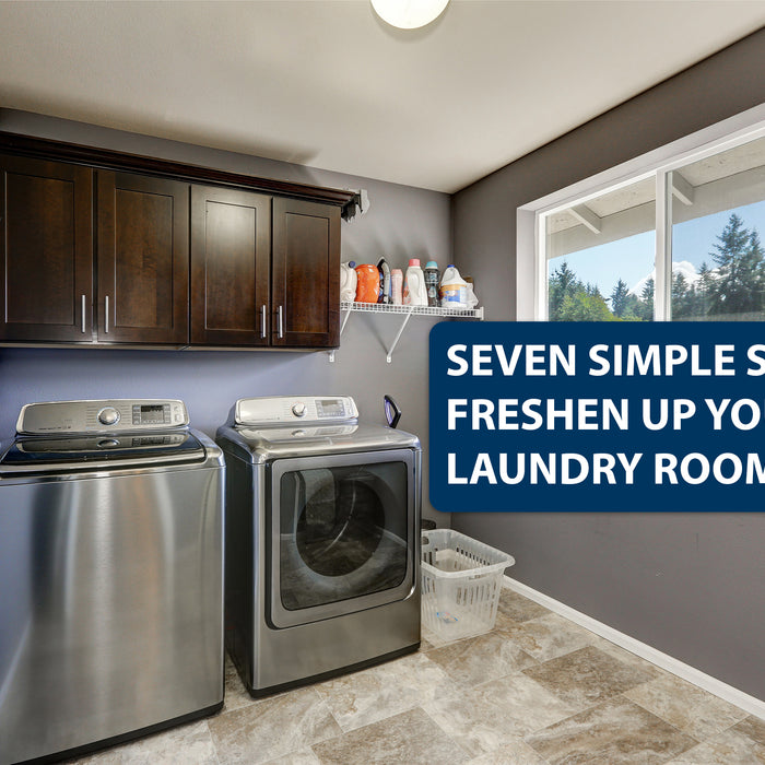 Seven Simple Steps to Freshen up Your Laundry Room