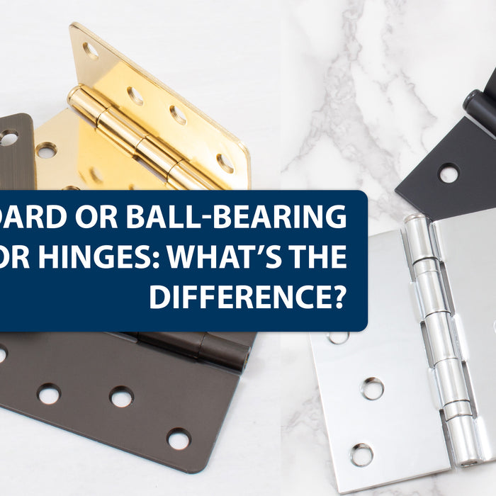 Exploring Door Hinges: Standard vs. Ball-Bearing