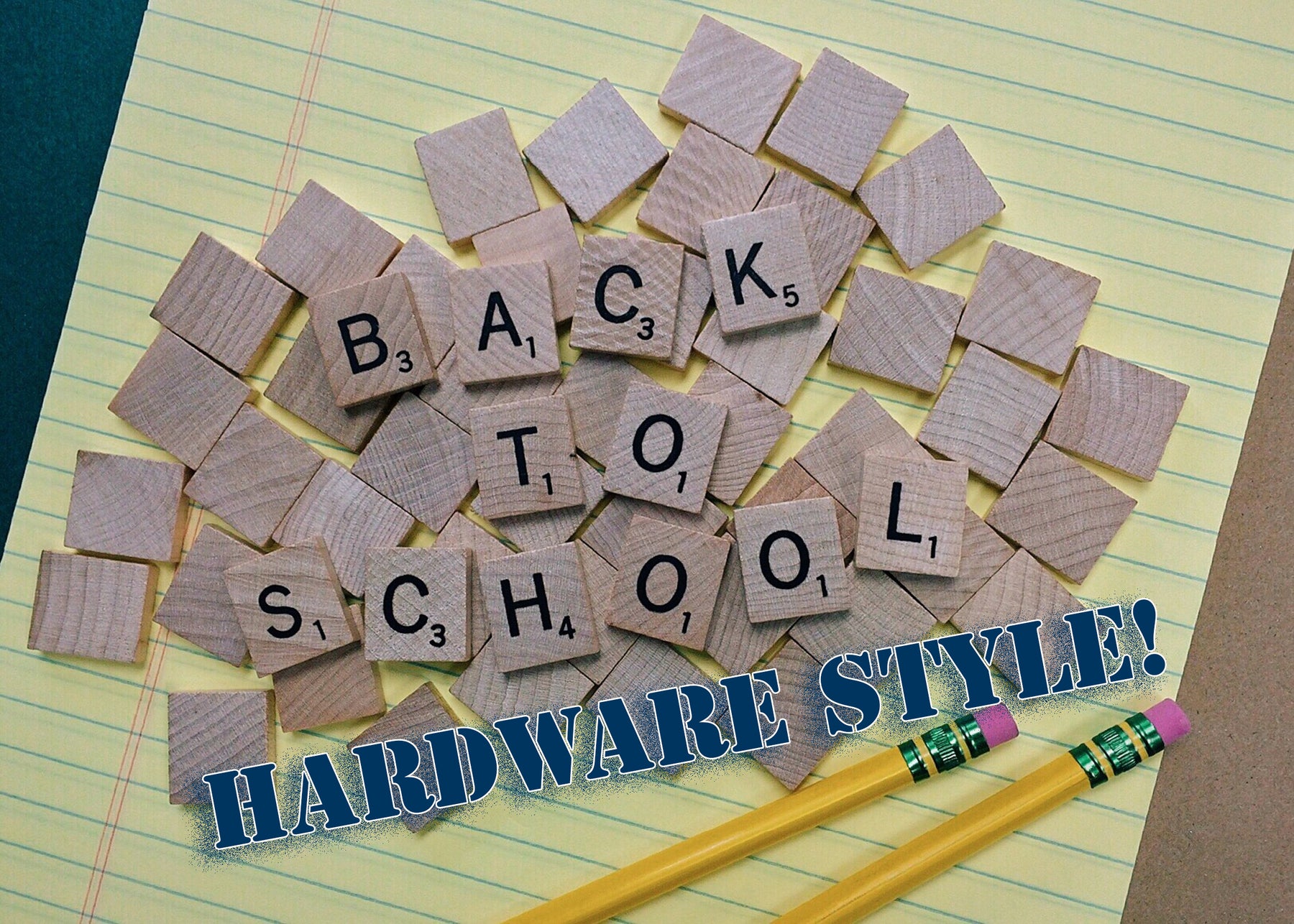 Back to School Basics, Hardware Style