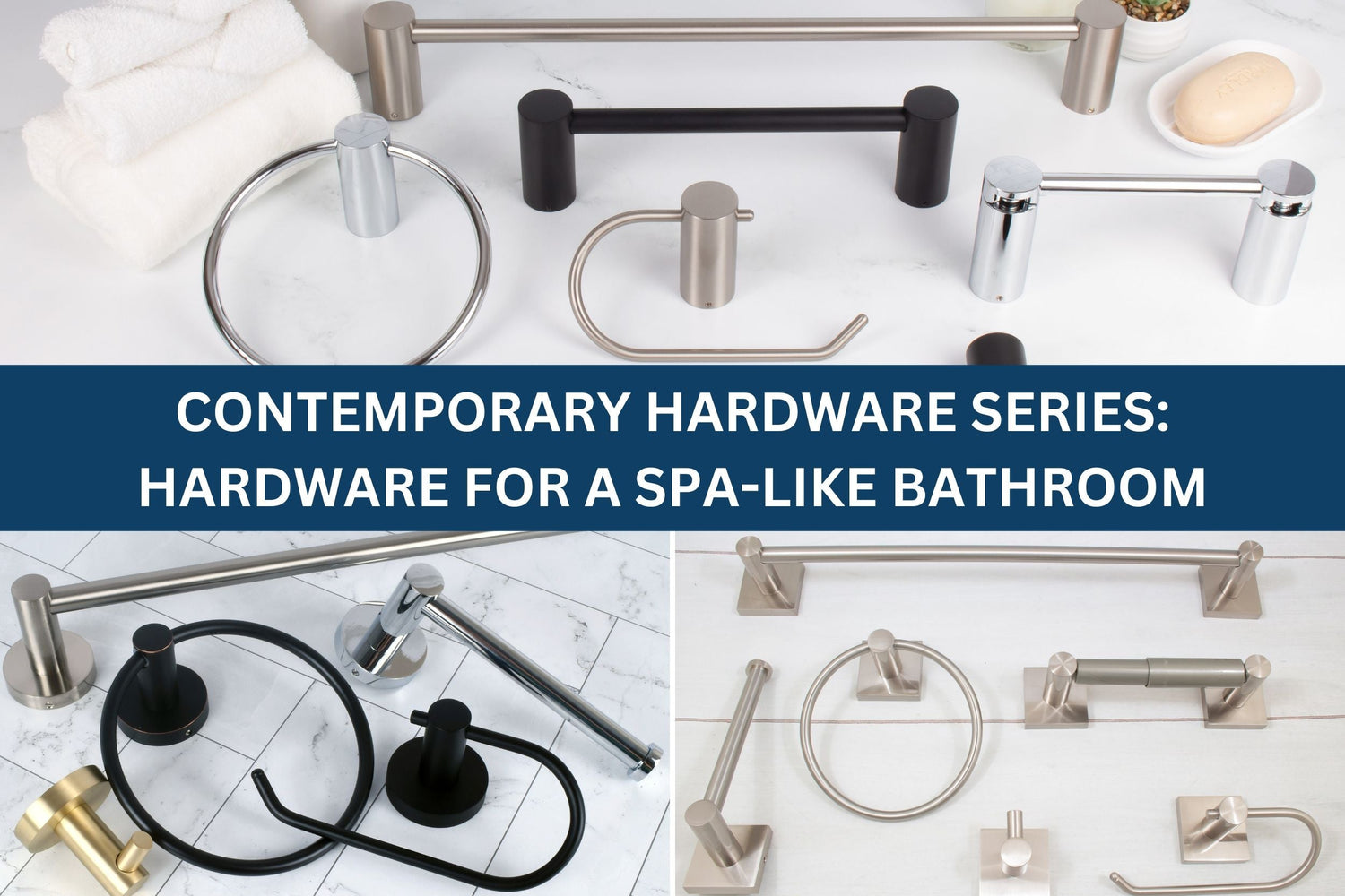 Contemporary Hardware Series: Create a Spa-Like Space with Modern Bath Hardware