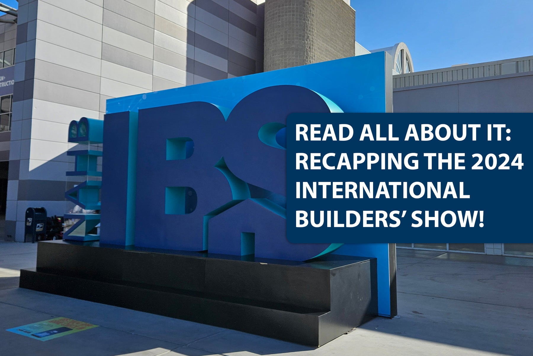 Recap Stone Harbor Hardware at NAHB International Builders' Show 2024