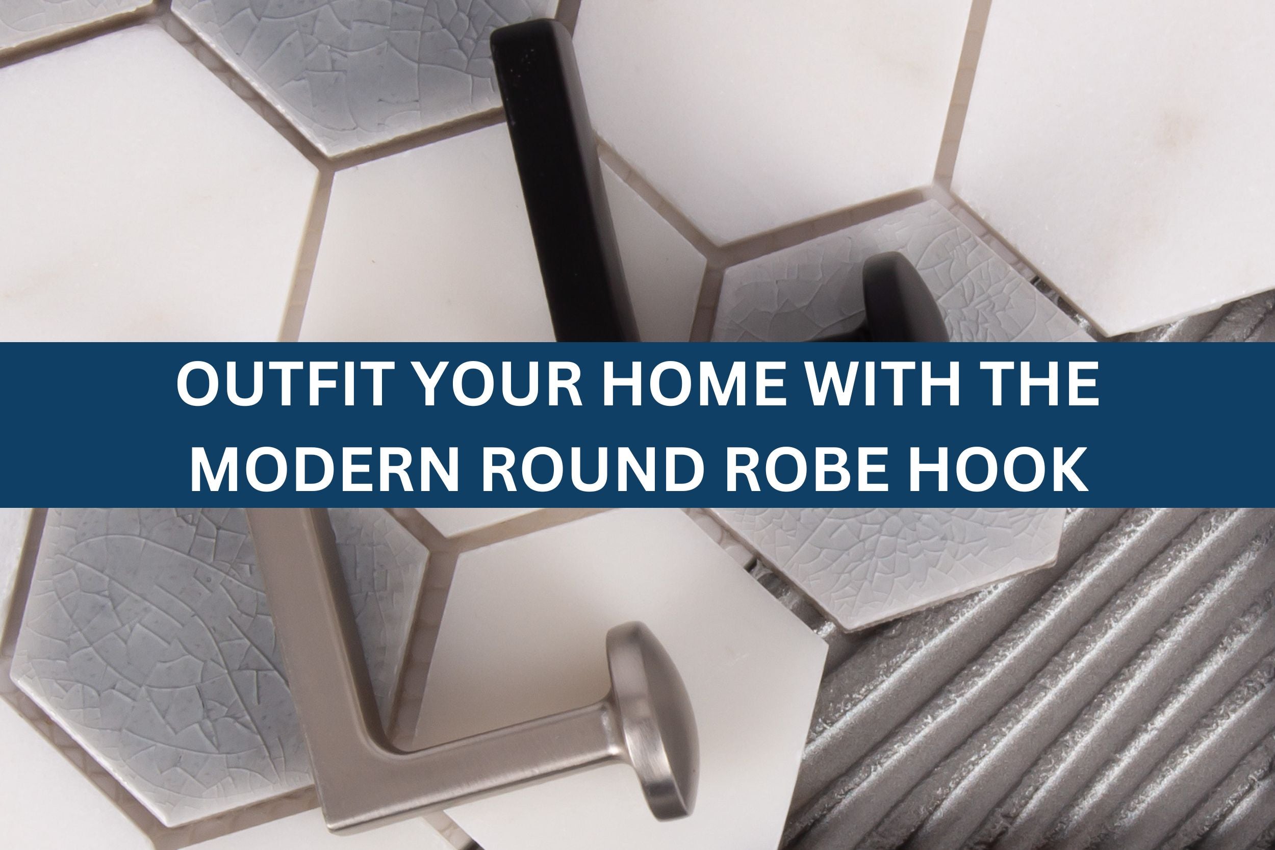 Outfit Your Home with the Modern Round Robe Hook