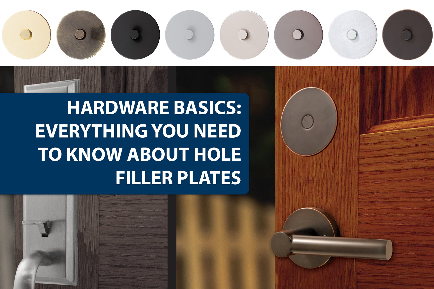 Hardware Basics: Everything You Need to Know About Hole Filler Plates
