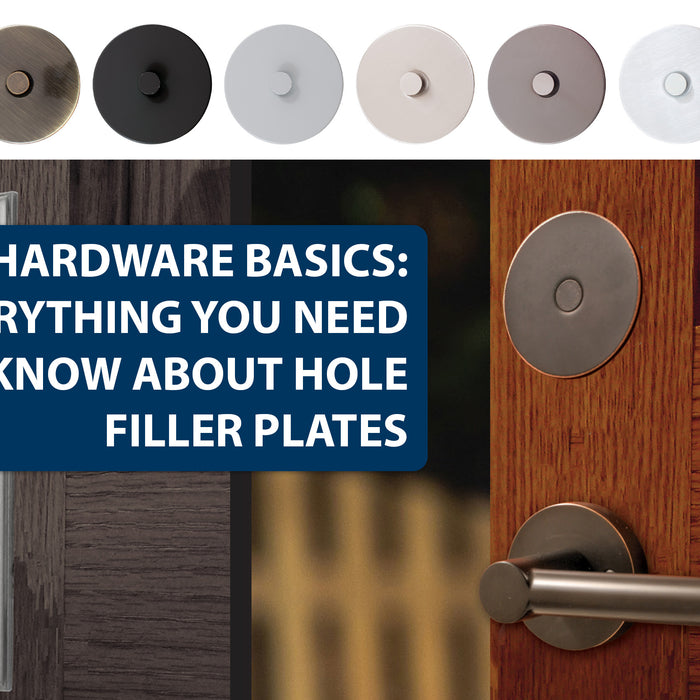 Hardware Basics: Everything You Need to Know About Hole Filler Plates