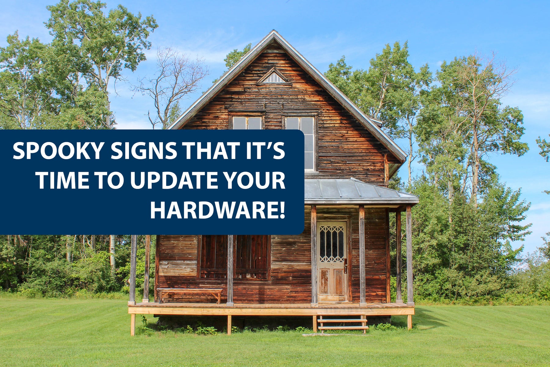 Spooky Signs That It’s Time to Update Your Home’s Hardware